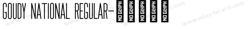 Goudy National Regular字体转换